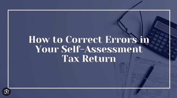 How to Fix a Mistake on My UK Tax Return after Submission